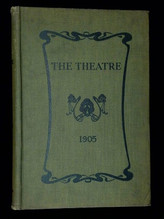 Item #B79529 The Theatre: Illustrated Monthly Magazine of Dramatic and Musical Art--Vol. V, 1905...