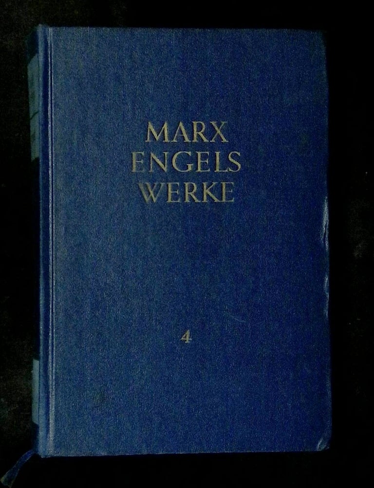 Item #B79601 Karl Marx Friedrich Engels: Werke Band 4 [This volume only!]. Karl Marx, Friedrich Engels.