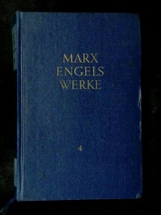Karl Marx Friedrich Engels: Werke Band 4 [This volume only!