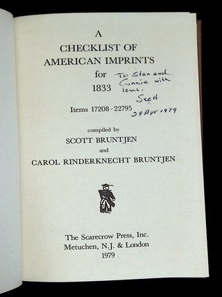 A Checklist of American Imprints for 1833: Items 17208-22795 [Inscribed by Scott Bruntjen!]