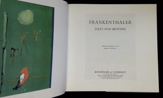 Frankenthaler: East and Beyond, January 8-March 11, 2011