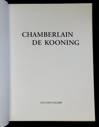 Chamberlain/De Kooning