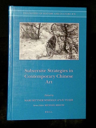 Subversive Strategies in Contemporary Chinese Art