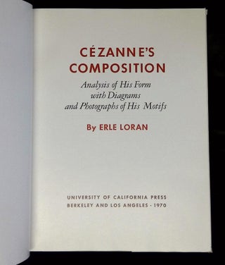 Cezanne's Composition: Analysis of His Form with Diagrams and Photographs of His Motifs