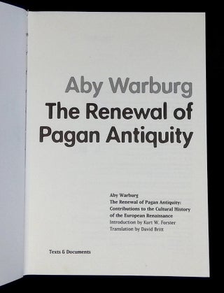The Renewal of Pagan Antiquity: Contributions to the Cultural History of the European Renaissance