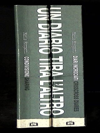 Diari Incrociati: Un Diario Tira l'Altro/Crisscross Diaries: One Diary Leads to Another