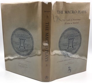 The Folger Facsimiles Manuscript Series Volume 1: The Macro Plays--The Castle of Perseverance, Wisdom, Mankind: A Facsimile Edition with Facing Transcriptions