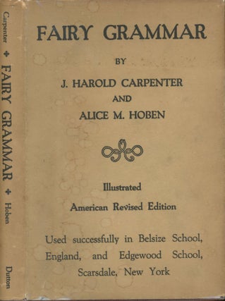 Item #C000010871 Fairy Grammar. J. Harold Carpenter, Alice M. Hoben