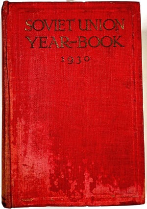 Item #C000011849 Soviet Union Year-Book 1930. A. A. Santalov, Louis Segal