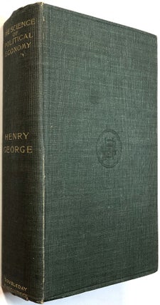 Item #C000012311 The Science of Political Economy. Henry George