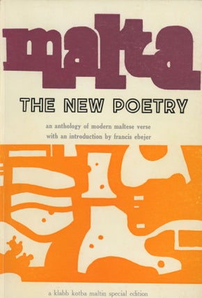 Item #C000012465 Malta: The New Poetry - An Anthology of Modern Maltese Verse. Mario Azzopardi,...