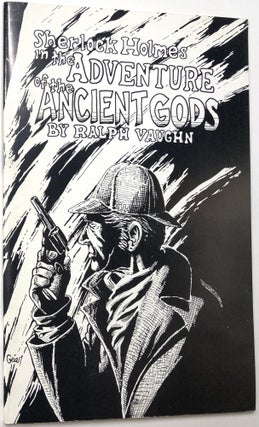 Item #C000012657 Sherlock Holmes in the Adventure of the Ancient Gods. Ralph Vaughn