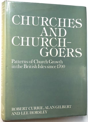 Item #C000012733 Churches and Churchgoers - Patterns of Church Growth in the British Isles since...