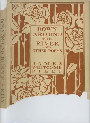 Item #C000013466 Down Around The River And Other Poems. James Whitcomb Riley, Will Vawter