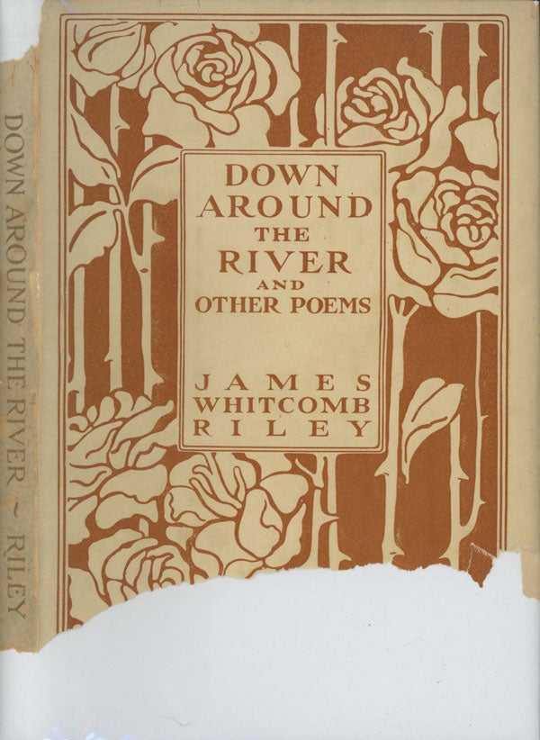 Item #C000013466 Down Around The River And Other Poems. James Whitcomb Riley, Will Vawter.