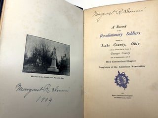 Item #C000014272 A Record of the Revolutionary Soldiers buried in Lake County, Ohio, with a...