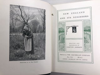 Item #C000015244 New England and Its Neighbors. Clifton Johnson