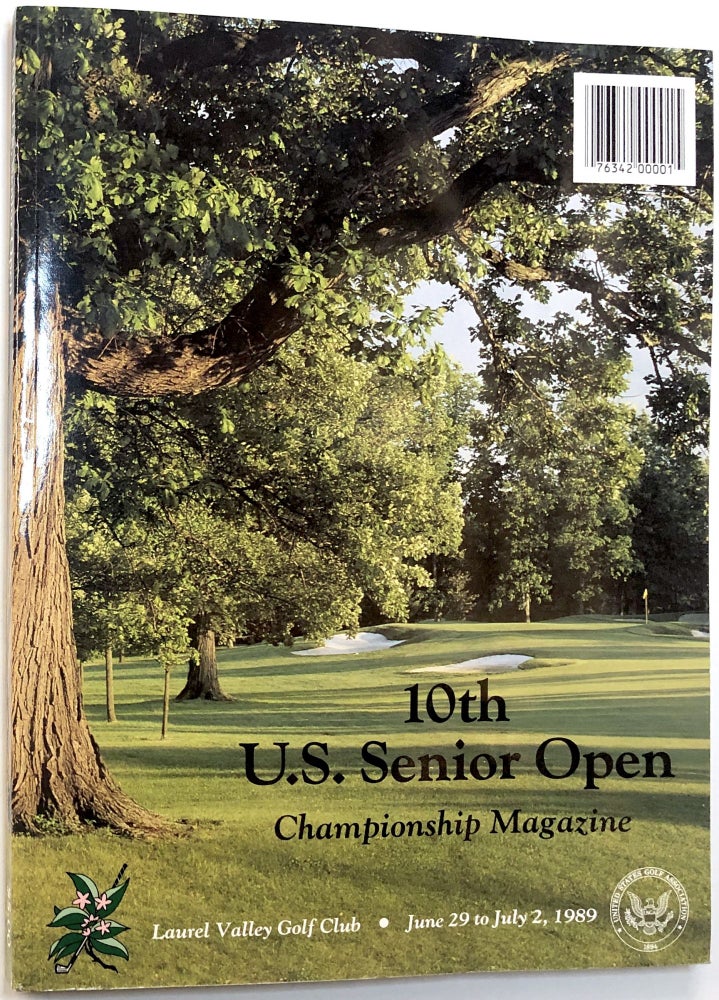 Item #C000015446 10th US Senior Open Championship Magazine Laurel Valley Golf Club June 29 to July 2, 1989. William. C. Battle, et. al.