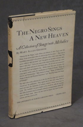 Item #C000015572 The Negro Sings a New Heaven. Mary Allen Grissom