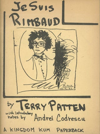 Item #C000016168 Je Suis Rimbaud. Terry Patten, Andrei Codrescu