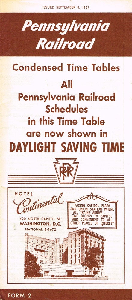 Item #C000017437 Pennsylvania Railroad Condensed Time Tables - Form 2 (Issued September 8, 1957). Pennsylvania Railroad.