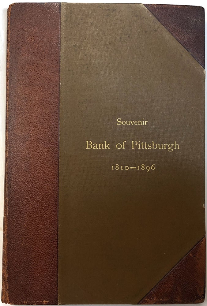 Item #C00001843 Souvenir: Bank of Pittsburgh 1810-1896. Board of Directors Bank of Pittsburgh.