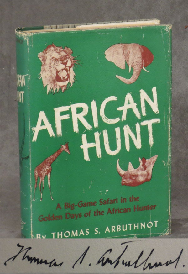 Item #C000018890 African Hunt (INSCRIBED). Thomas Arbuthnot.