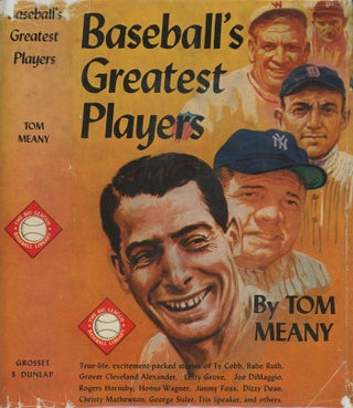 Item #C000018923 Baseball's Greatest Players. Tom Meany, Ford C. Frick, foreword