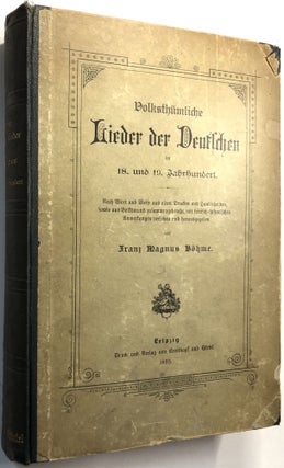 Item #C000020212 Volksthümliche Lieder der Deutschen im 18. und 19. Jahrhundert, Nach Wort und...