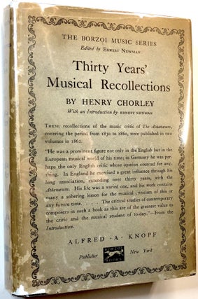 Item #C000020281 Thirty Years' Musical Recollections. Henry F. Chorley, Ernest Newman