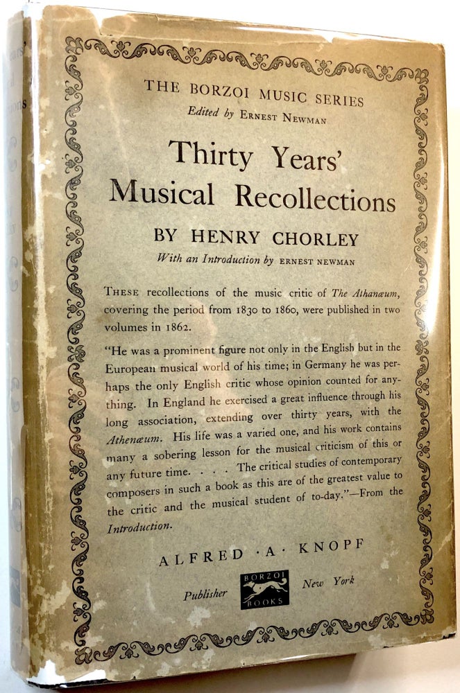 Item #C000020281 Thirty Years' Musical Recollections. Henry F. Chorley, Ernest Newman.