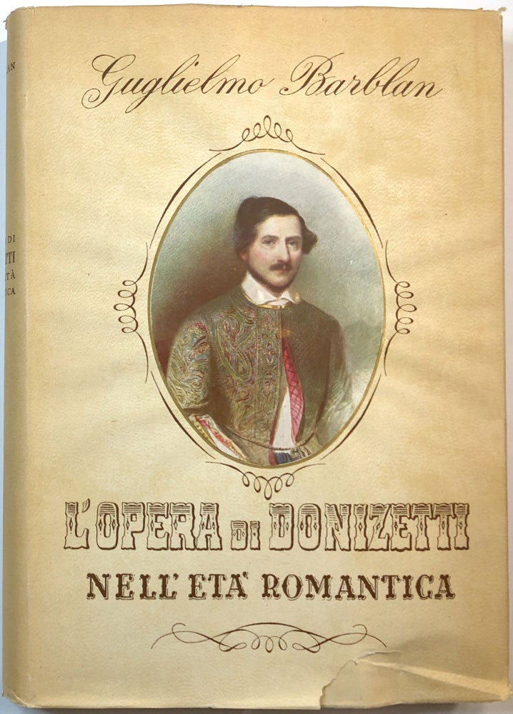 Item #C000020291 L'Opera Di Donizetti Nell'Eta Romantica. Guglielmo Barblan.