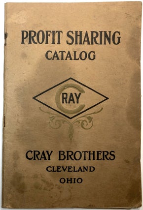 Item #C000020339 Profit Sharing Catalog. Cray Brothers, Cleveland, Ohio. Cray Brothers