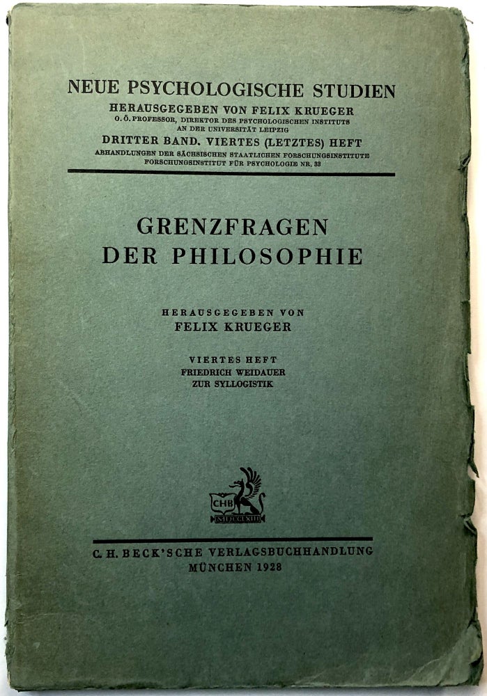 Item #C000020816 Zur Syllogistik; Grenzfragen Der Philosophie, Viertes Heft. Friedrich Weidauer, ed Felix Krueger, heraus.