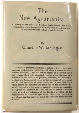 Item #C000021038 The New Agrarianism. Charles W. Dahlinger