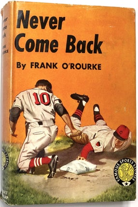 Item #C000021080 Never Come Back. Frank O'Rourke