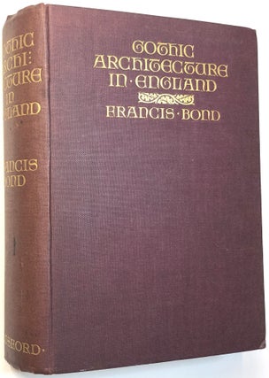 Item #C000021144 Gothic Architecture in England. Francis Bond