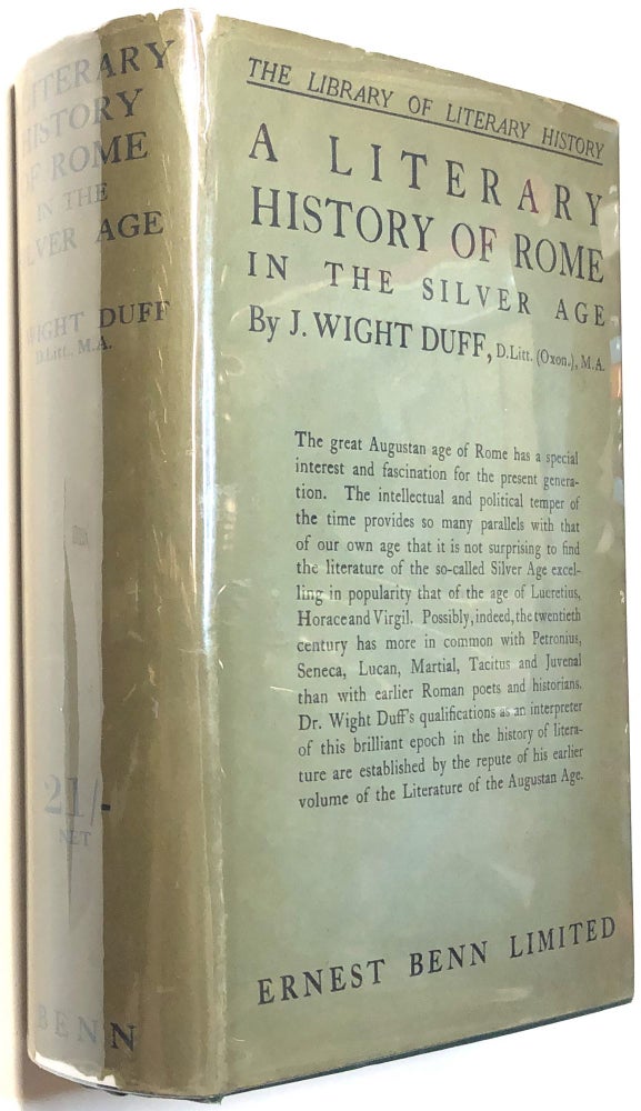 Item #C000021151 A Literary History of Rome in the Silver Age from Tiberius to Hadrian. J. Wight Duff.
