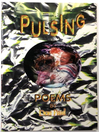 Item #C000021205 Pulsing, inscribed copy. Don Paul