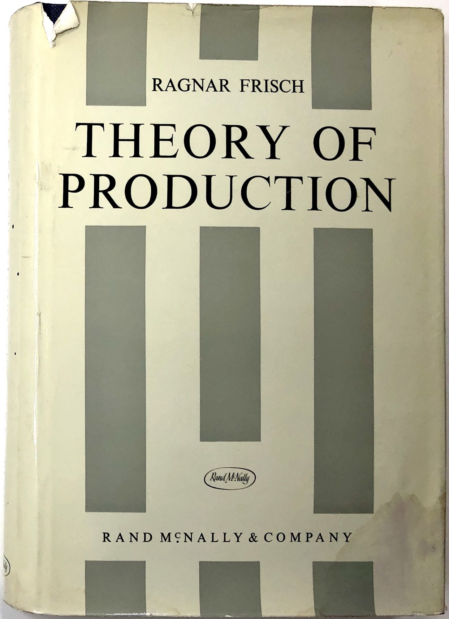Theory of Production | Ragnar Frisch | First American edition