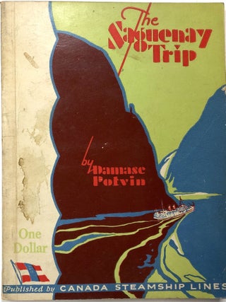 Item #C000021321 The Saguenay Trip. Canada Steamship Lines