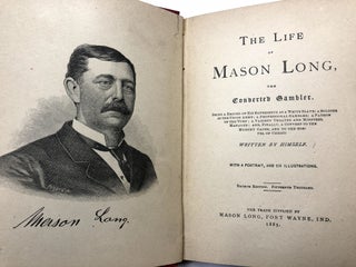 The Life of Mason Long, the Converted Gambler