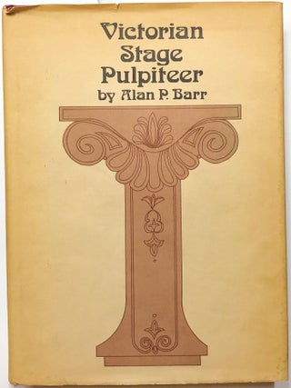 Item #C000021591 VICTORIAN STAGE PULPITEER, BERNARD SHAW'S CRUSADE (INSCRIBED). Alan P. Barr