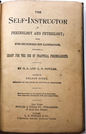 Item #C000021727 The Self-Instructor in Phrenology and Psychology. O. S. Fowler, L. N., Nelson Sizer