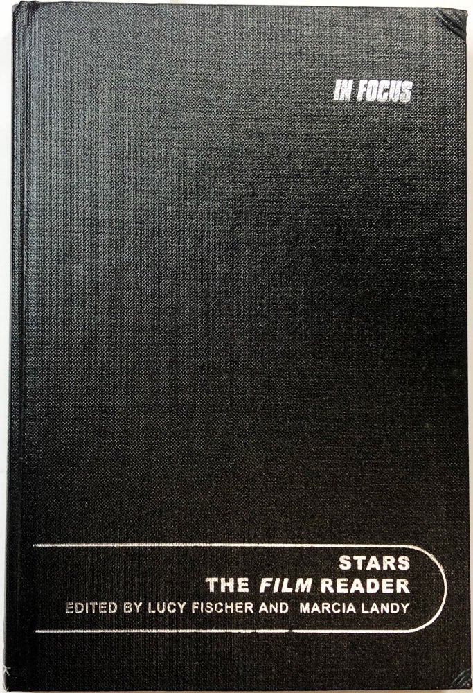 Item #C000021880 Stars, the Film Reader. Lucy Fischer, Marcia Landy, Danae Clark, Et. Al.