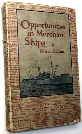 Item #C000022499 Opportunities in Merchant Ships. Nelson Collins