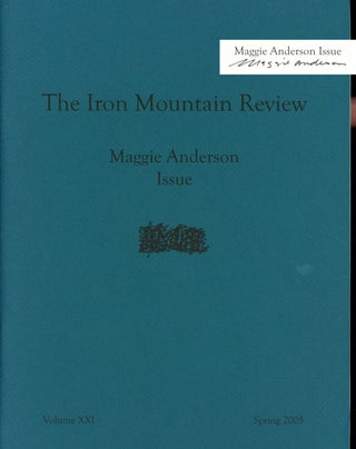Item #C000022861 The Iron Mountain Review, Vol. XXI, Spring 2005 - Maggie Anderson Issue...
