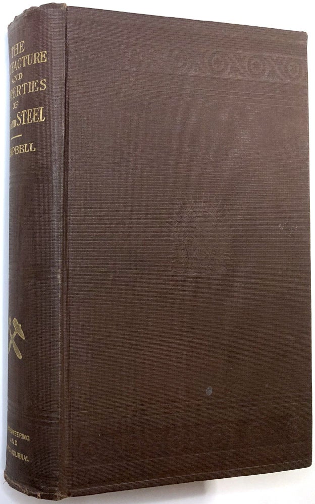 Item #C000023048 The Manufacture and Properties of Iron and Steel. Harry Huse Campbell.