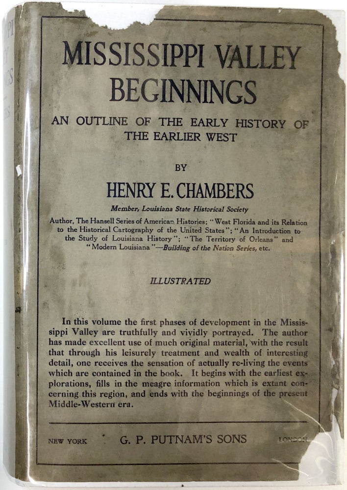 Item #C000023095 Mississippi Valley Beginnings; An Outline of the Early History of the Earlier West. Henry E. Chambers.