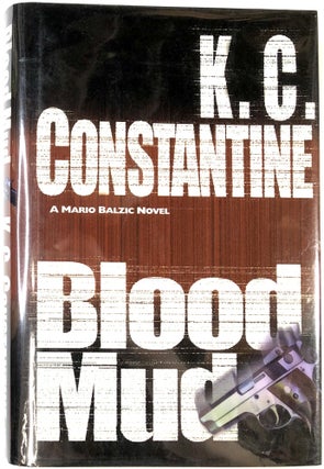 Item #C000023202 Blood Mud. K. C. Constantine
